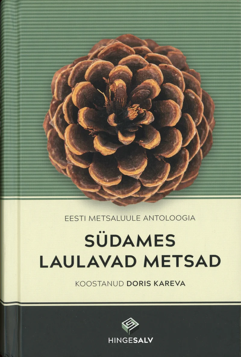 Südames laulavad metsad