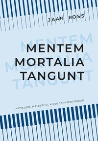 Mentem mortalia tangunt