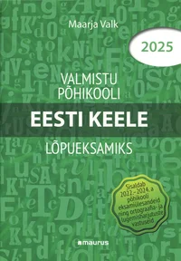 Valmistu põhikooli eesti keele lõpueksamiks 2025