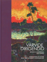 Värvide dirigendid. Conductors of colour