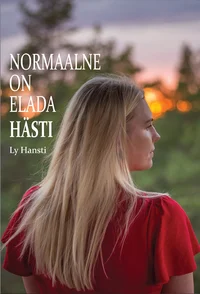 Normaalne on elada hästi
