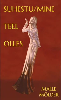Suhestu/mine teel olles
