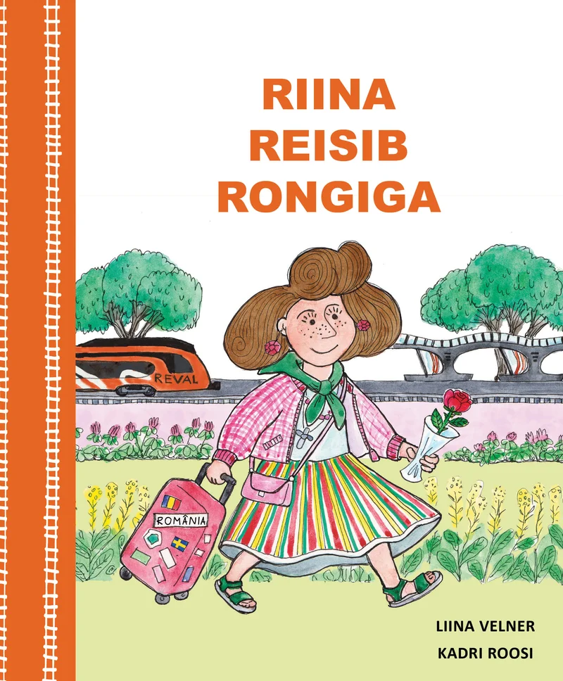 Riina reisib rongiga - Liina Velner (Glossus, 2024). Lapsemeelne joonistus tüdrukust roosilises seelikuis ja pruuni mütsiga, kes kõnnib kohvriga ning hoiab käes lilli. Taustal on roheline maastik ja punane rong.