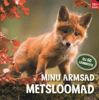 Minu armsad metsloomad