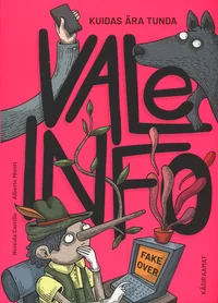 Kuidas ära tunda vale info. Käsiraamat