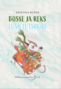 Bosse ja Reks