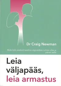 Leia väljapääs, leia armastus