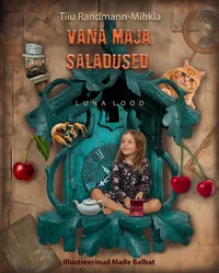 Vana maja saladused. Luna lood K 2024