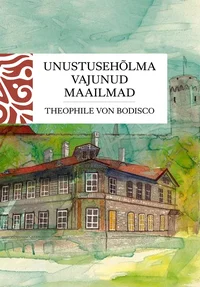 Unustusehõlma vajunud maailmad