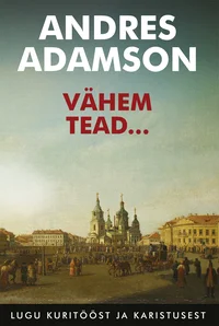 Vähem tead...