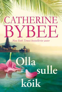 Olla sulle kõik