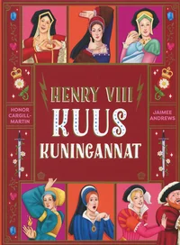 Henry VIII kuus kuningannat