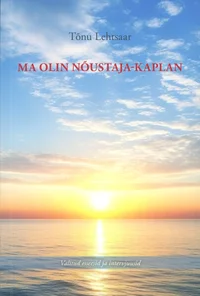 Ma olin kaplan-nõustaja