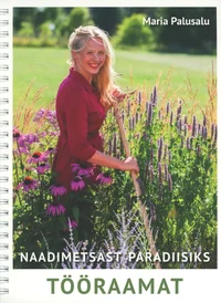 Naadimetsast paradiisiks