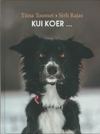 Kui koer...