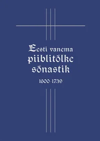 Eesti vanema piiblitõlke sõnastik