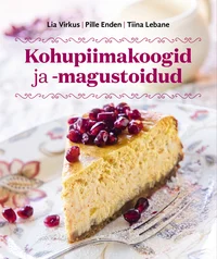 Kohupiimakoogid ja -magustoidud