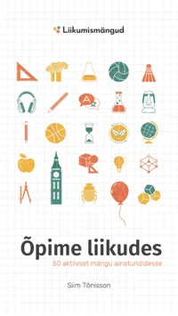 Õpime liikudes