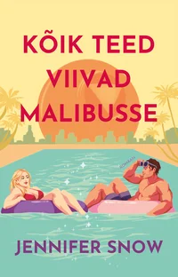 Kõik teed viivad Malibusse