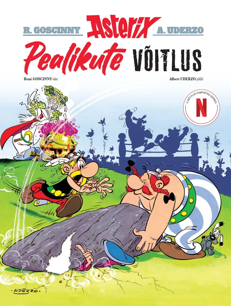 Asterix. Pealikute võitlus - Rene Goscinny, Albert Uderzo