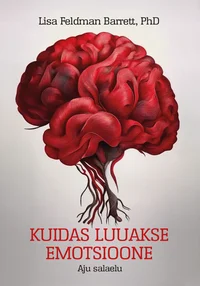 Kuidas luuakse emotsioone