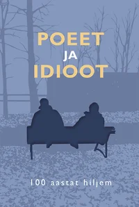 Poeet ja idioot