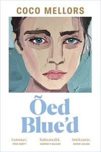 Õed Blue’d