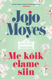 Me kõik elame siin