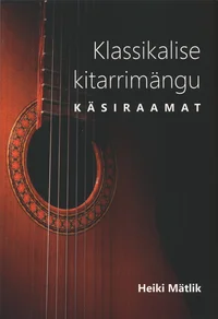 Klassikalise kitarrimängu käsiraamat