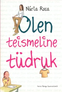 Olen teismeline tüdruk