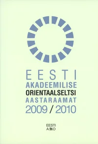 Eesti Akadeemilise Orientaalseltsi aastaraamat 2009/2010