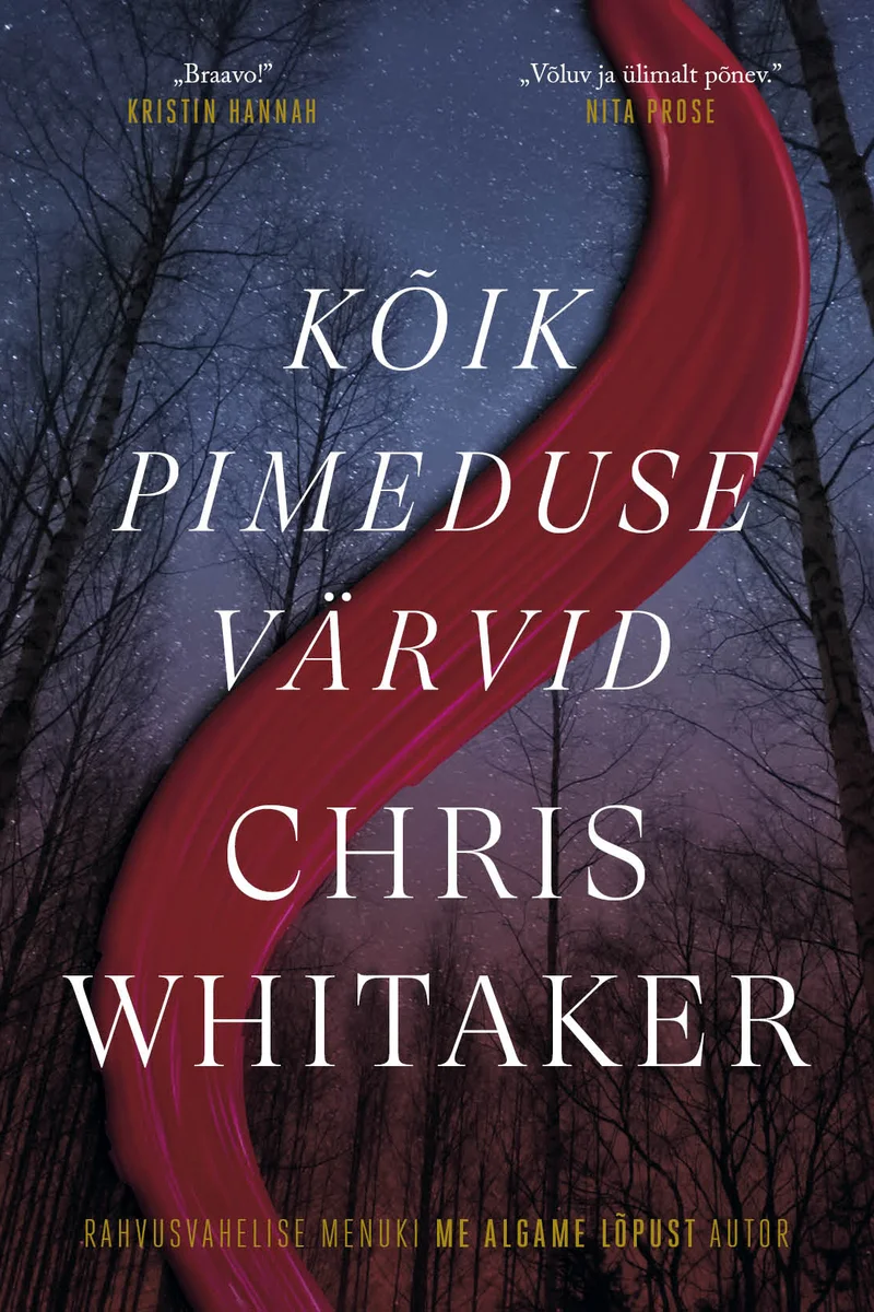 Kõik pimeduse värvid - Chris Whitaker (Rahva Raamat, 2025). Tumedate puudega talvise metsa taustal kulgeb punane lint või veretriiп, mis loob ähvardava ja salapärase atmosfääri. Külm sinakashall värvigamma kontrasteerub ereda punasega, rõhutades pinget ja ohtu.