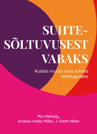 Suhtesõltuvusest vabaks