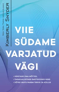 Viie südame varjatud vägi