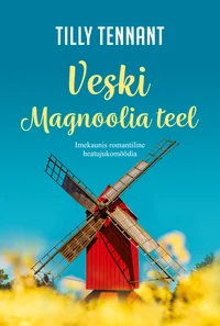 Veski Magnoolia teel