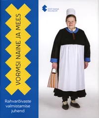 Rahvarõivaste valmistamise juhend