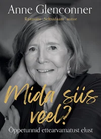 Mida siis veel?