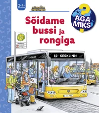 Sõidame bussi ja rongiga