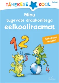 Minu tugevate draakonitega eelkooliraamat