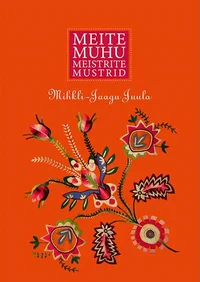 Meite Muhu meistrite mustrid