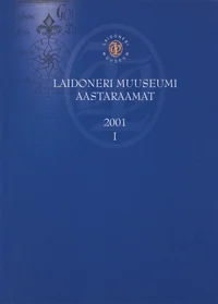 Laidoneri Muuseumi aastaraamat 2001