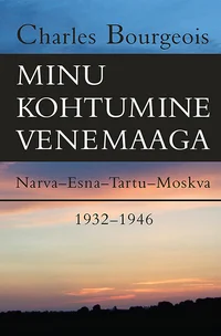 Minu kohtumine Venemaaga