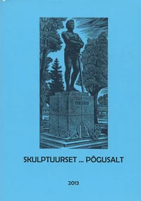 Skulptuurset... põgusalt