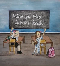 Mina ja Mia läheme kooli