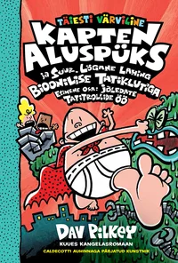 Kapten Aluspüks ja suur lögane lahing bioonilise TatiKlutiga
