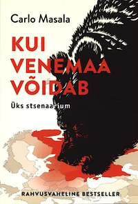 Kui Venemaa võidab