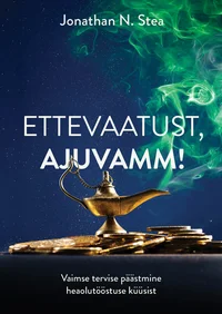 Ettevaatust, ajuvamm!