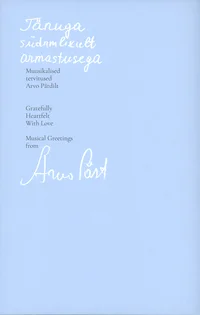 Tänuga. Südamlikult. Armastusega. Gratefully. Heartfelt. With Love