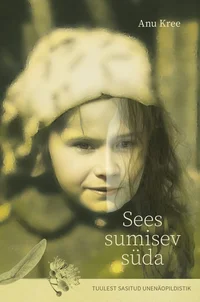 Sees sumisev süda