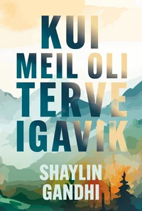 Kui meil oli terve igavik